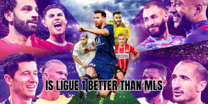 Is Ligue 1 better than MLS