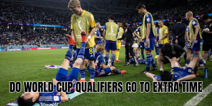 do World Cup qualifiers go to extra time